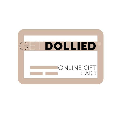 Get Dollied Online Gift Card - GetDollied USA